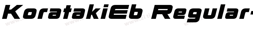 KoratakiEb Regular字体转换